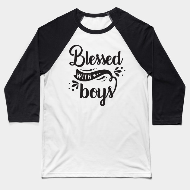 Blessed with boys Baseball T-Shirt by Ombre Dreams